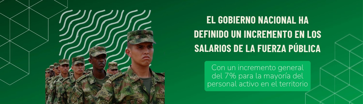 Avances en la nivelación salarial de la Fuerza Pública en Colombia
