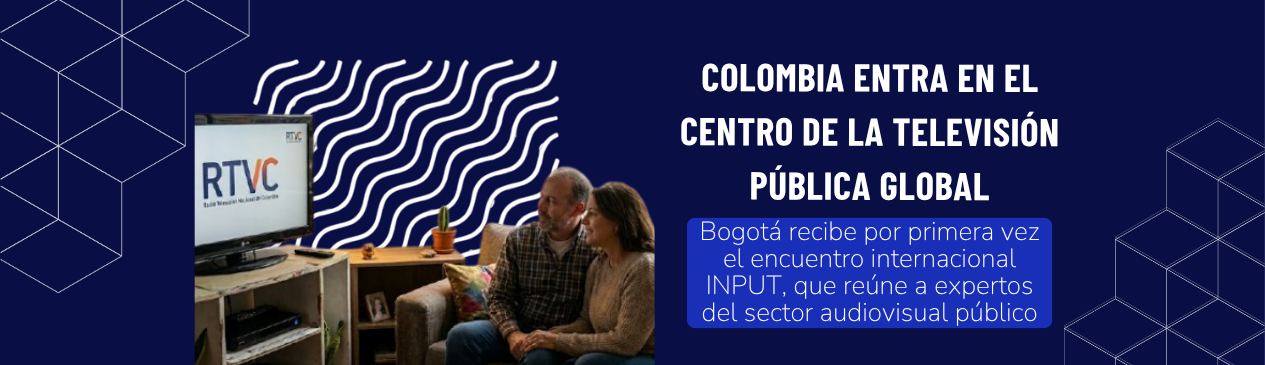 Colombia entra en el centro de la televisión pública global