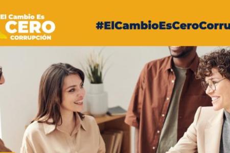 Campaña: #ElCambioEsCeroCorrupción